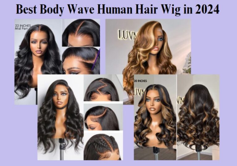 Best Body Wave Human Hair Wig in 2024